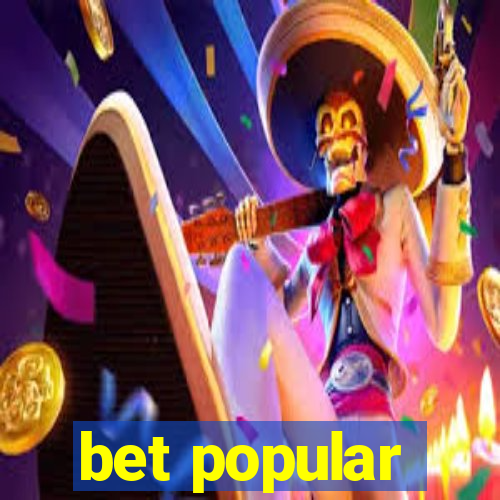 bet popular